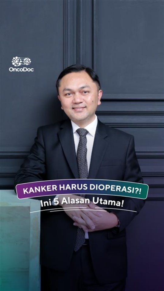 Kenapa Kanker perlu di operasi?